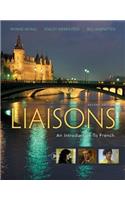 Liaisons: An Introduction to French (with Ilrn(tm) Heinle Learning Center, 4 Terms (24 Months) Printed Access Card) [With Access Code]