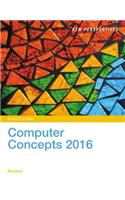 New Perspectives on Computer Concepts 2016, Introductory