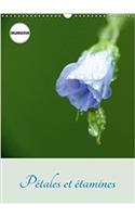 Petales Et Etamines 2018: Portraits De Fleurs(Calvendo Nature)