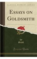 Essays on Goldsmith (Classic Reprint)