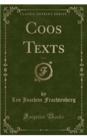 Coos Texts, Vol. 1 (Classic Reprint): (English)