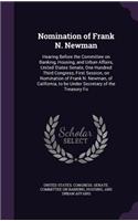 Nomination of Frank N. Newman