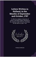 Letters Written in Holland, in the Months of September and October, 1787