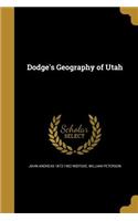 Dodge's Geography of Utah