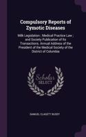 Compulsory Reports of Zymotic Diseases