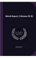 Merck Report, Volumes 29-30