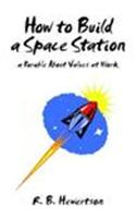 How to Build a Space Station