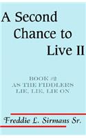 A Second Chance to Live II