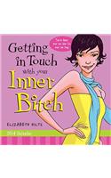 Getting in Touch with Your Inner Bitch 2014 Calendar