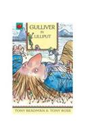 The Greatest Adventures in the World: Gulliver in Lilliput