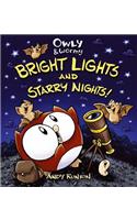 Owly & Wormy: Bright Lights and Starry Nights!