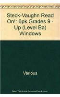 Steck-Vaughn Read On!: 6pk Grades 9 - Up (Level Ba) Windows