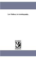 Lew Wallace; An Autobiography.