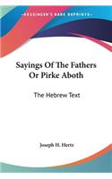 Sayings Of The Fathers Or Pirke Aboth