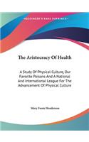 Aristocracy Of Health