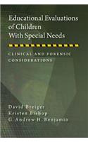 Educational Evaluations of Children With Special Needs