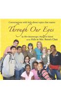 Through Our Eyes