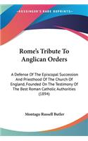 Rome's Tribute To Anglican Orders