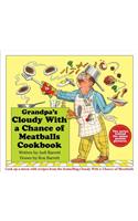 Grandpa's Cloudy with a Chance of Meatballs Cookbook