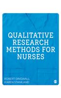 Qualitative Research Methods for Nurses