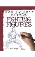 How to Draw Action Fighting Figures: (How to Draw)