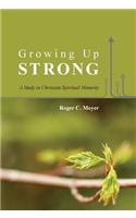 Growing Up Strong