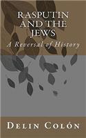 Rasputin and The Jews