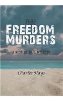 The Freedom Murders: A Nicolas Haig Mystery(English)