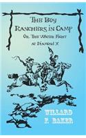 Boy Ranchers in Camp; Or, the Water Fight at Diamond X