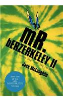 Mr. Berzerkeley II