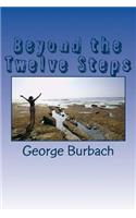 Beyond the Twelve Steps