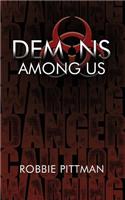 Demons Among Us