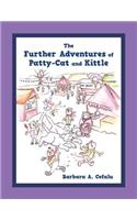 The Further Adventures of Patty-Cat and Kittle: (English)