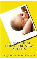 Practical Guide for New Parents