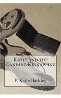Katie and the Canding Kidnapping: (Katie Carter Mystery)