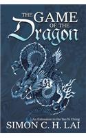 The Game of the Dragon: An Extension to the Tao Te Ching