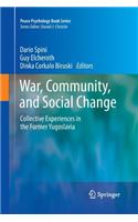 War, Community, and Social Change