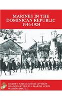 Marines in the Dominican Republic 1916-1924