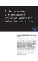 Introduction to Planning and Design of Backfill for Subsurface Structures