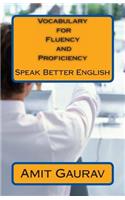 Vocabulary for Fluency and Proficiency