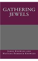 Gathering Jewels