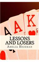 Lessons and Losers