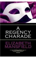 A Regency Charade
