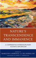 Nature's Transcendence and Immanence