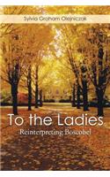 To the Ladies