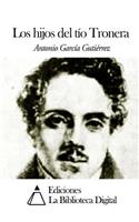 Los hijos del tío Tronera