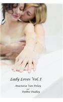 Lady Loves Vol. I