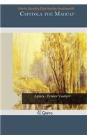Capitola the Madcap: (English)
