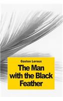 man with the black feather: The Double Life(English)