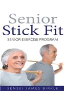 Senior Stick Fit Senior Exercise Program: (English)